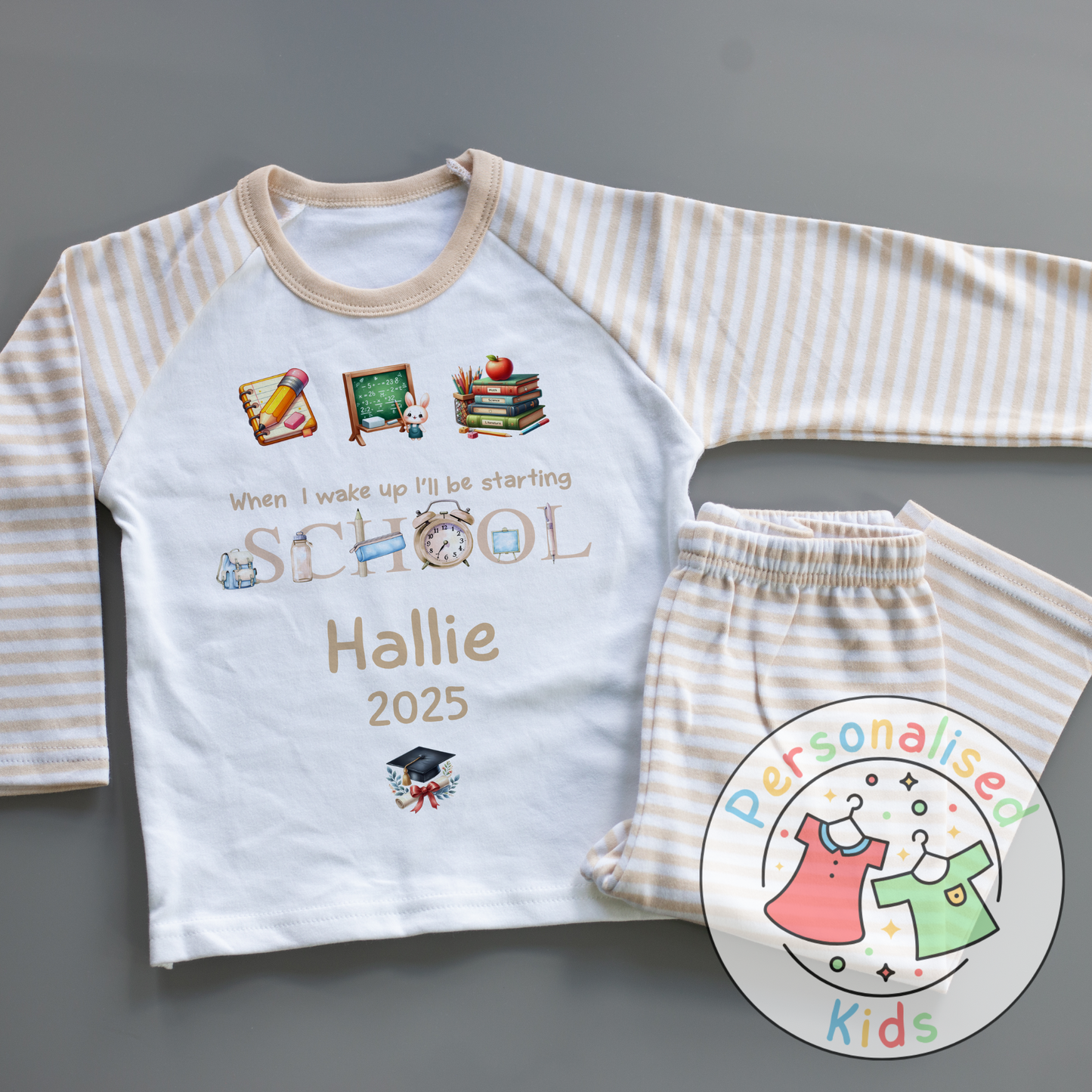 Personalised “When I Wake Up I Will Be Starting School” Pyjamas – Beige Stationery Theme