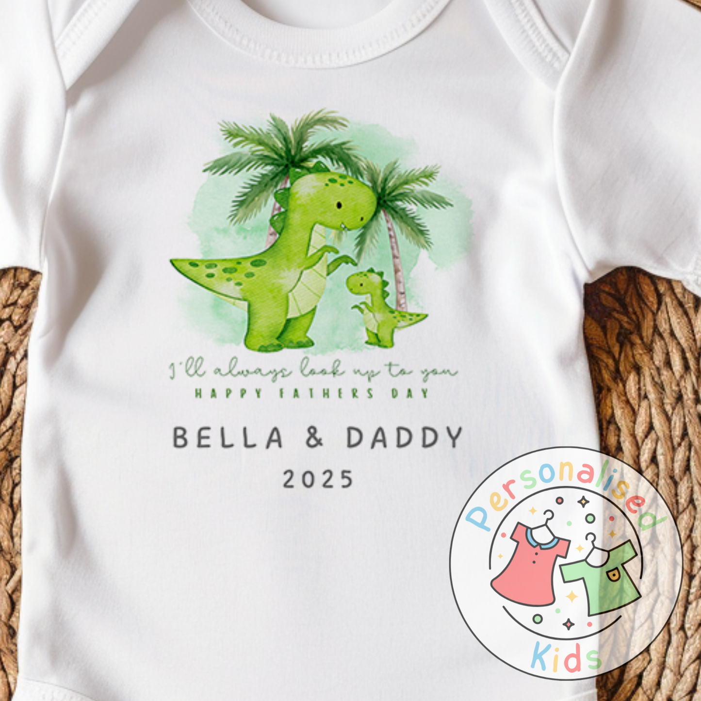 Personalised Father’s Day Top – “I’ll Always Look Up to You” Dinosaur Design