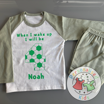 ⚽ Personalised Football Birthday Pyjamas – "When I Wake Up, I Will Be" Design ⚽