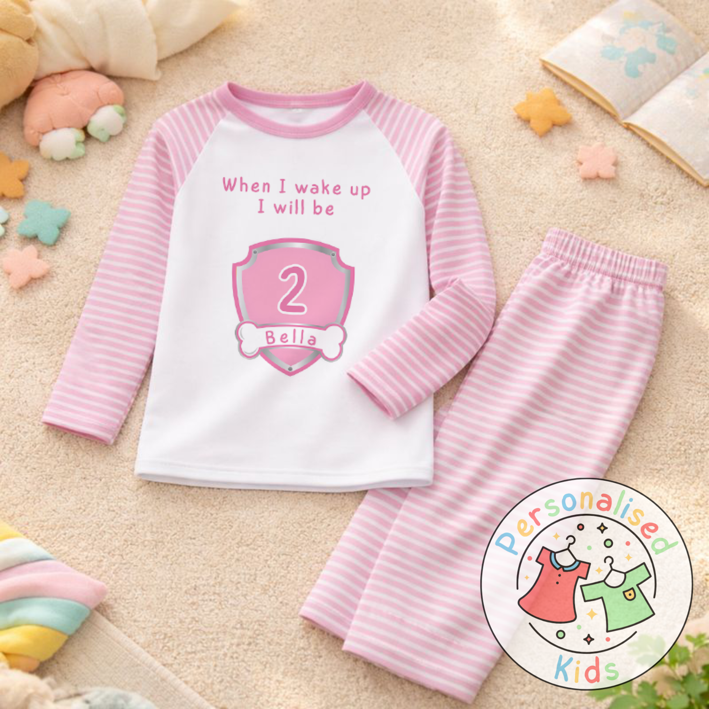 Personalised "When I Wake Up, I Will Be" Birthday Pyjamas – Custom Age & Name PP001