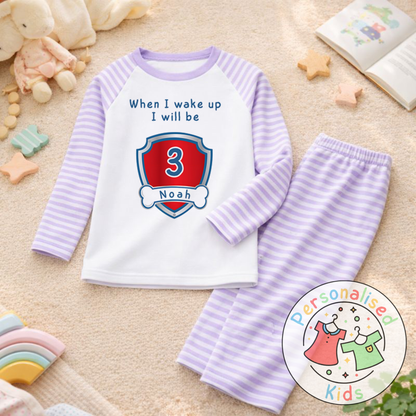 Personalised "When I Wake Up, I Will Be" Birthday Pyjamas – Custom Age & Name PP001
