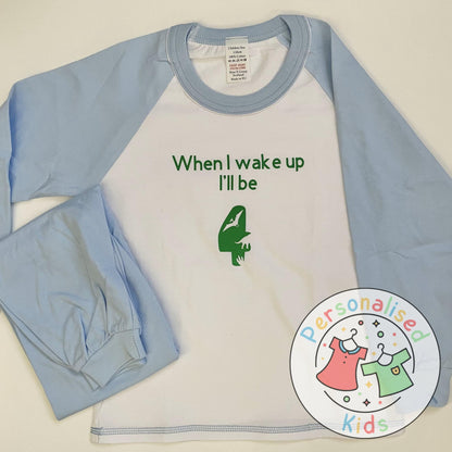 Personalised Dinosaur Birthday Pyjamas – “When I Wake Up, I Will Be” Age & Dinosaur Theme