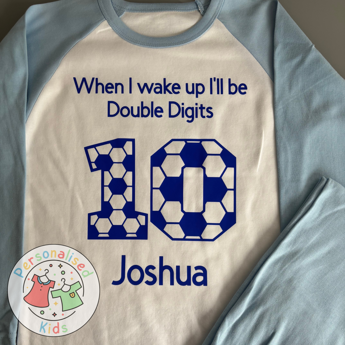 ⚽ Personalised “When I Wake Up, I Will Be DOUBLE DIGITS” Football Birthday Pyjamas – Perfect for 10th Birthdays! ⚽