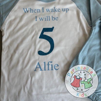 Personalised Glitter Birthday Pyjamas – “When I Wake Up, I Will Be” Sparkly Design