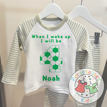 ⚽ Personalised Football Birthday Pyjamas – "When I Wake Up, I Will Be" Design ⚽