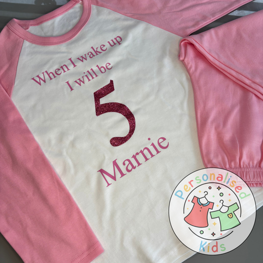 Personalised Glitter Birthday Pyjamas – “When I Wake Up, I Will Be” Sparkly Design