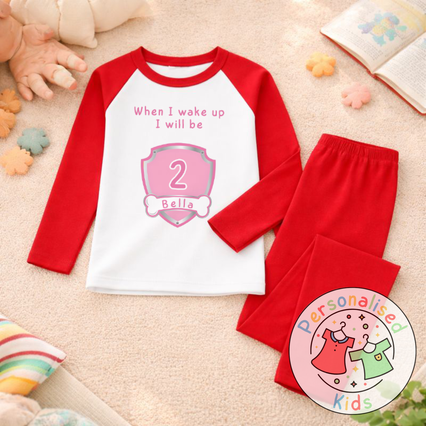 Personalised "When I Wake Up, I Will Be" Birthday Pyjamas – Custom Age & Name PP001